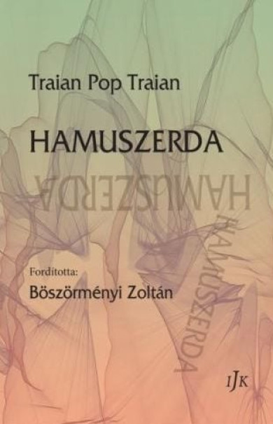 Könyv Hamuszerda (Traian Pop Traian)