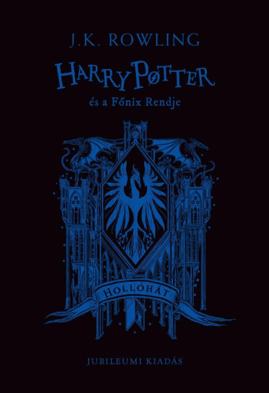 Könyv Harry Potter és a Főnix Rendje - Hollóhátas kiadás (J. K. Rowling)