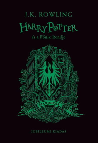 Könyv Harry Potter és a Főnix Rendje - Mardekáros kiadás (J. K. Rowling)