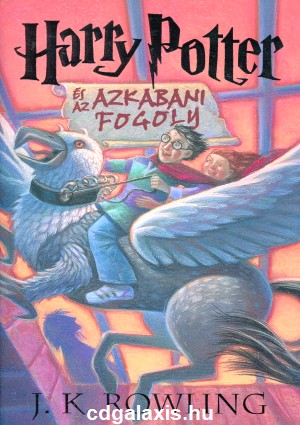 Könyv Harry Potter és az azkabani fogoly kemenyfedeles (J. K. Rowling)
