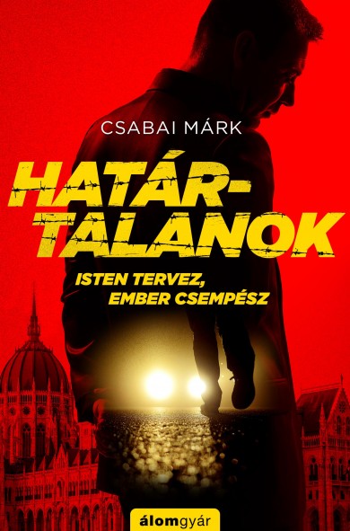 Könyv Határtalanok (Csabai Márk)