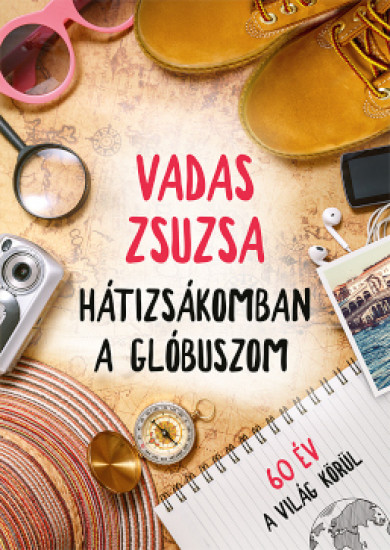 Könyv Hátizsákomban a glóbuszom (Vadas Zsuzsa)