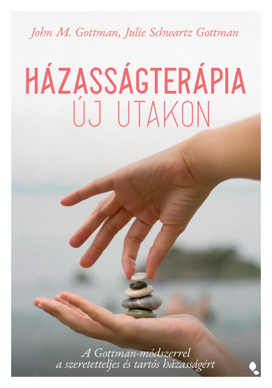 Könyv Házasságterápia új utakon (John Gottman)