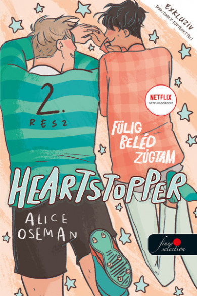 Könyv Heartstopper - Fülig beléd zúgtam (Szívdobbanás 2.) (Alice Oseman)