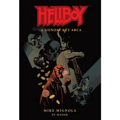 Könyv Hellboy: Rövid történetek 2. - A gonosz két arca (Mike Mignola)
