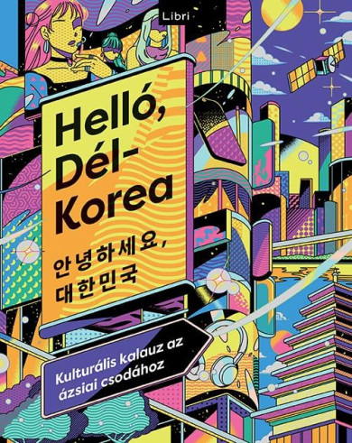 Könyv Helló, Dél-Korea