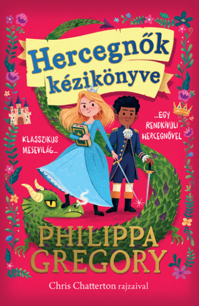 Könyv Hercegnők kézikönyve (Philippa Gregory)