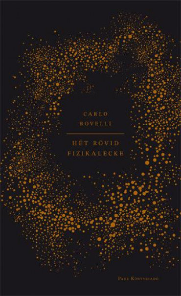 Könyv Hét rövid fizikalecke (Carlo Rovelli)