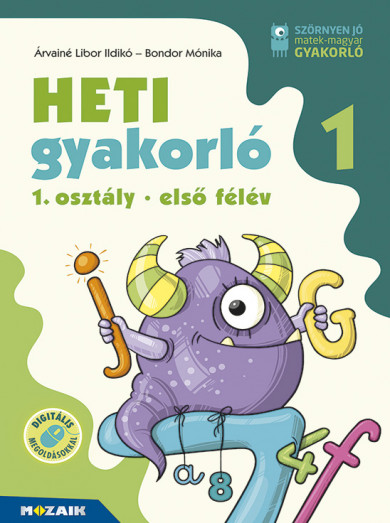 Könyv Heti gyakorló 1. osztály I. félév (Árvainé Libor Ildikó)