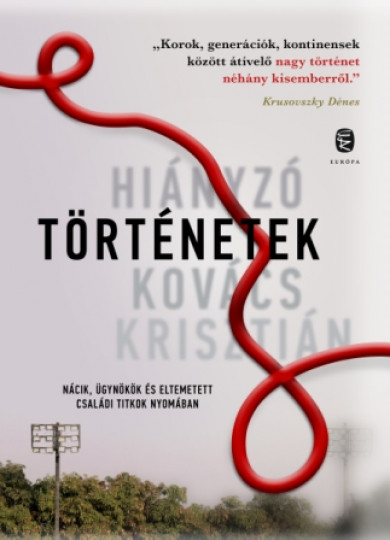 Könyv Hiányzó történetek (Kovács Krisztián)
