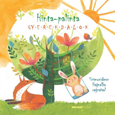 Könyv Hinta-palinta - Gyerekdalok (Solymoss-Gáspár Fruzsina)