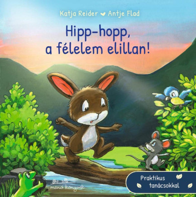 Könyv Hipp-hopp, a félelem elillan (Katja Reider)