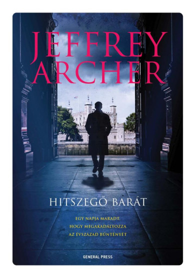 Könyv Hitszegő barát (Jeffrey Archer)
