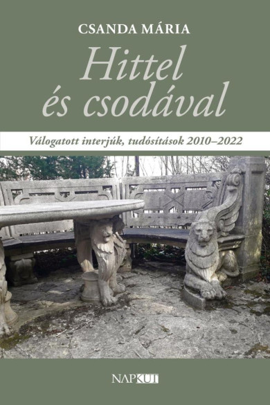 Könyv Hittel és csodával (Csanda Mária)