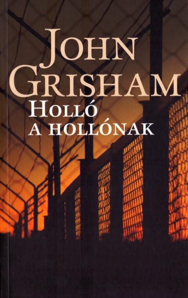 Könyv Holló a hollónak (John Grisham)