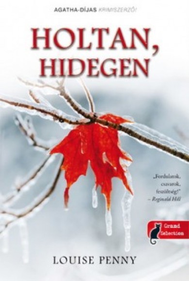 Könyv Holtan, hidegen (Louise Penny)