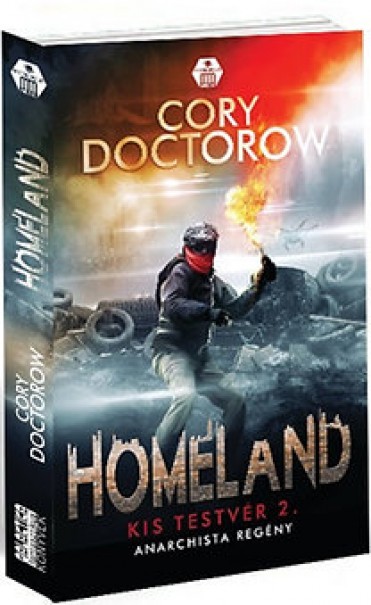 Könyv Homeland - Kis testvér 2. (Cory Doctorow)