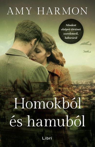 Könyv Homokból és hamuból (Amy Harmon)