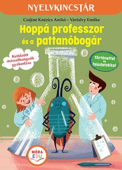 Könyv Hoppá professzor és a pattanóbogár (Knézics Anikó)