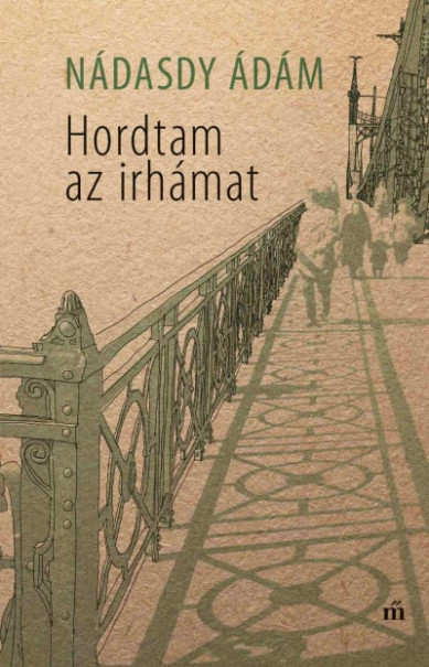 Könyv Hordtam az irhámat (Nádasdy Ádám)