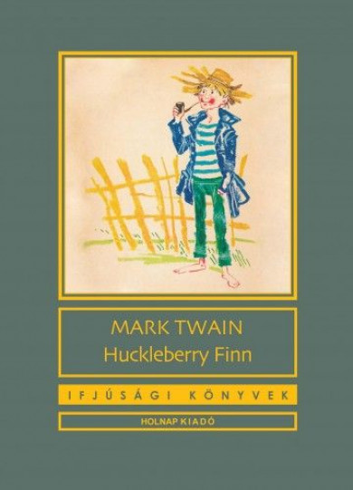 Könyv Huckleberry Finn (Mark Twain)