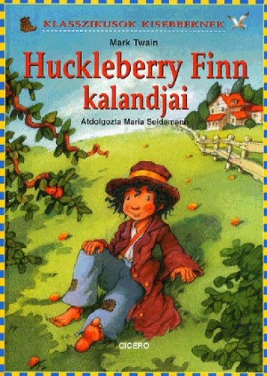 Könyv Huckleberry Finn kalandjai (Mark Twain)