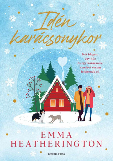 Könyv Idén karácsonykor (Emma Heatherington)