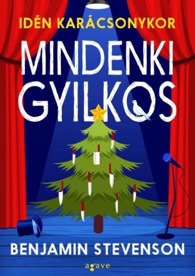 Könyv Idén karácsonykor mindenki gyilkos (Benjamin Stevenson)