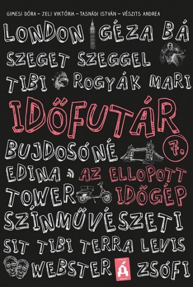 Könyv Időfutár 7. - Az ellopott időgép (Vészits Andrea)