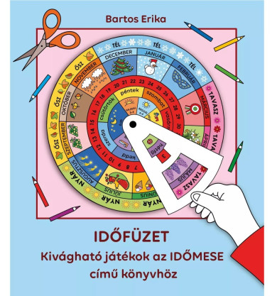 Könyv IDŐFÜZET - Kivágható játékok az IDŐMESE című könyvhöz (Bartos Erika)