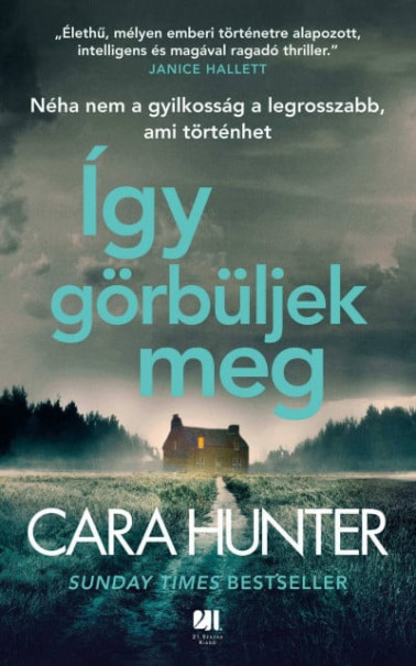 Könyv Így görbüljek meg (Cara Hunter)