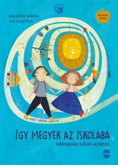Könyv Így megyek az iskolába (Bajzáth Mária)
