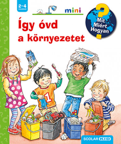 Könyv Így óvd a környezetet (Patricia Mennen)