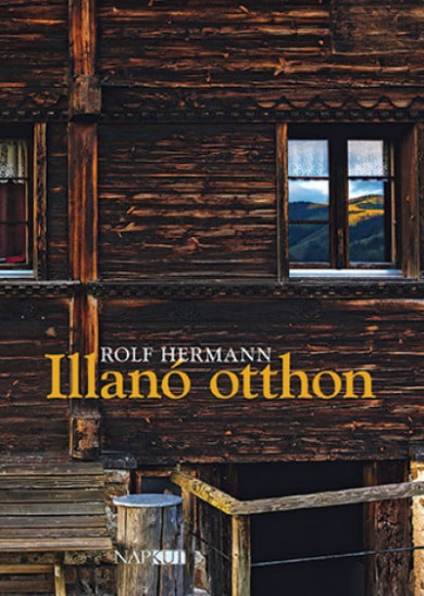 Könyv Illanó otthon (Rolf Hermann)