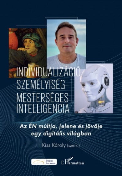 Könyv Individualizáció, személyiség, mesterséges intelligencia (Kiss Károly)