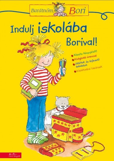 Könyv Indulj iskolába Borival! (Hanna Sörensen)