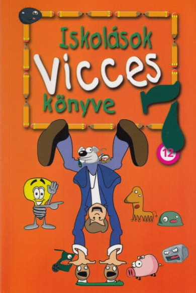 Könyv Iskolások vicces könyve 7. (KÁGÉ)