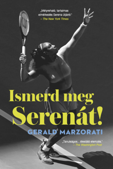 Könyv Ismerd meg Serenát! (Gerald Marzorati)