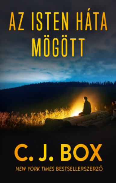 Könyv Isten háta mögött (C. J. Box)