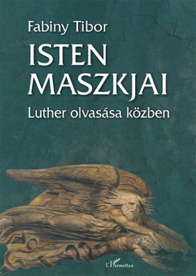 Könyv Isten maszkjai (Fabiny Tibor)