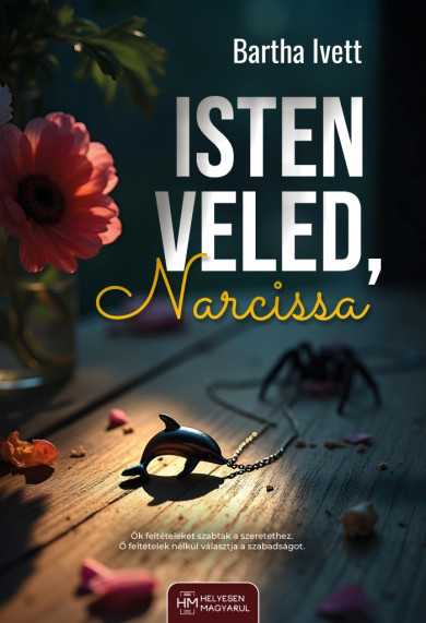 Könyv Isten veled, Narcissa (Bartha Ivett)