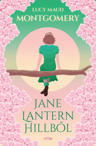 Könyv Jane Lantern Hillből (Lucy Maud Montgomery)