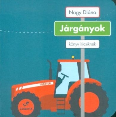 Könyv Járgányok - könyv kicsiknek (Nagy Diána)