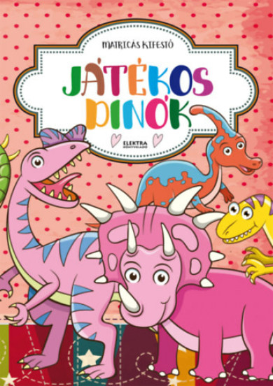 Könyv Játékos dinók - Matricás kifestő