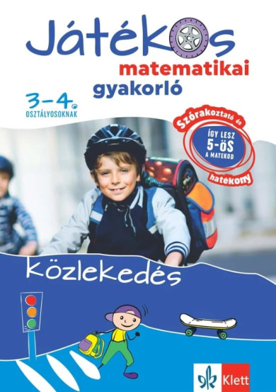 Könyv Játékos matematikai gyakorló 3-4. osztályosoknak - Közlekedés (Ribizsá