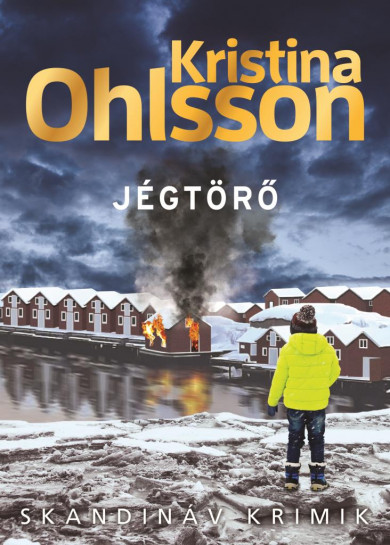 Könyv Jégtörő (Kristina Ohlsson)