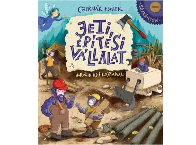 Könyv Jeti építési vállalat (Czernák Eszter)