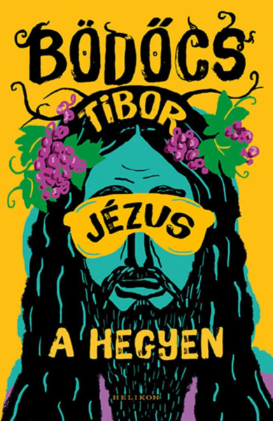 Könyv Jézus a hegyen (Bödőcs Tibor)