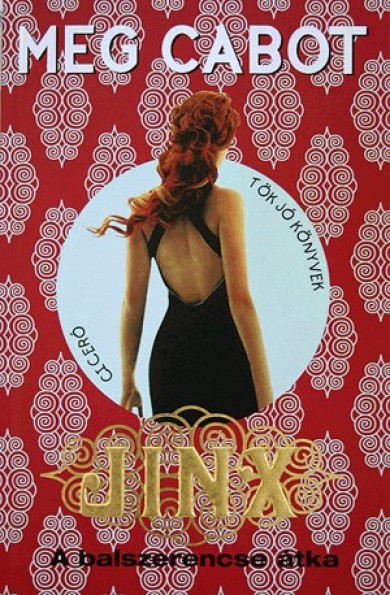 Könyv Jinx - A balszerencse átka (Meg Cabot)