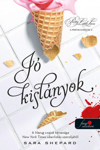 Könyv Jó kislányok (Sara Shepard)